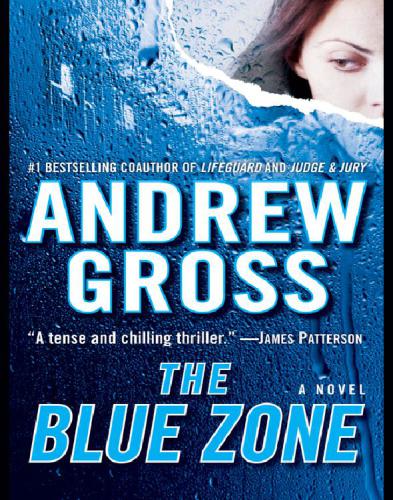 The Blue Zone Gross Andrew