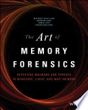 The Art Of Memory Forensics Detecting Malware And Threats In Windows Linux And Mac Memory 1st Edition Hale Ligh