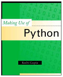 Making Use Of Python 1st Edition Gupta Rashi