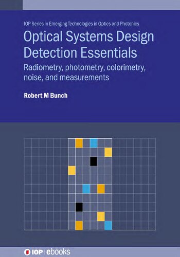 Optical Systems Design Detection Essentials Robert M Bunch