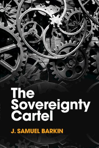 The Sovereignty Cartel 1st Edition J Samuel Barkin