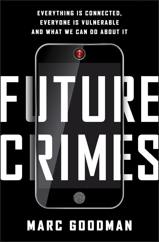 Future Crimes Marc Goodman