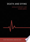 Death And Dying The Mit Press Essential Knowledge Series Piemonte Nicole