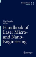 Handbook Of Laser Micro And Nanoengineering 1st Ed 2021