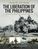 The Liberation Of The Philippines Jon Diamond