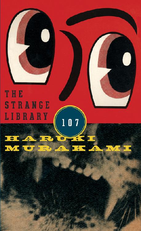 The Strange Library Haruki Haruki Murakami