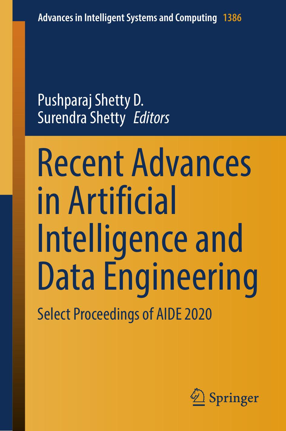Recent Advances In Artificial Intelligence And Data Engineering Select Proceedings Of Aide 2020 Advances In Intelligent Systems And Computing 1386 1st Ed 2022