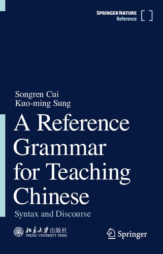 A Reference Grammar For Teaching Chinese Songren Cui Kuoming Sung