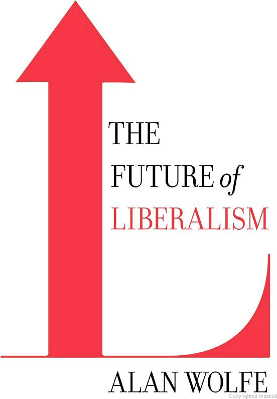 The Future Of Liberalism Alan Wolfe