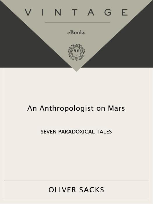 An Anthropologist On Mars Seven Paradoxical Tales Oliver Oliver Sacks