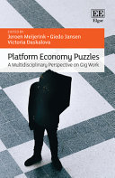 Platform Economy Puzzles A Multidisciplinary Perspective On Gig Work Jeroen Meijerink