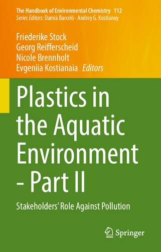 Plastics In The Aquatic Environment Part Ii Stakeholders Role Against Pollution Friederike Stock