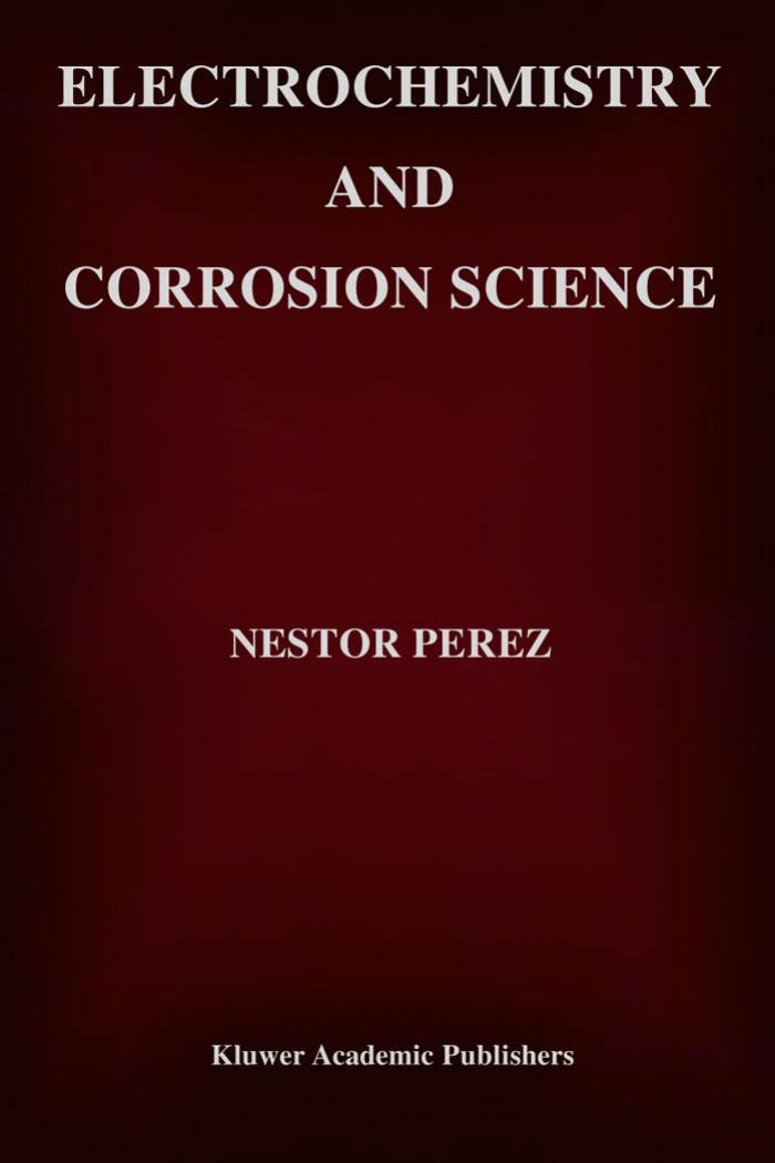 Electrochemistry And Corrosion Science Nestor Perez
