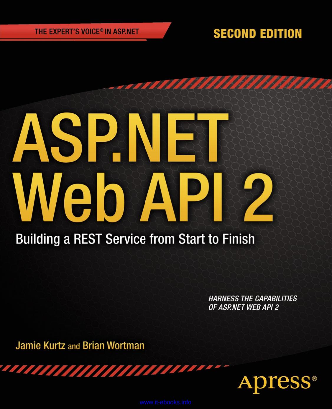 Aspnet Web Api 2 2nd Edition 2nd Edition Jamie Kurtz Brian Wortman