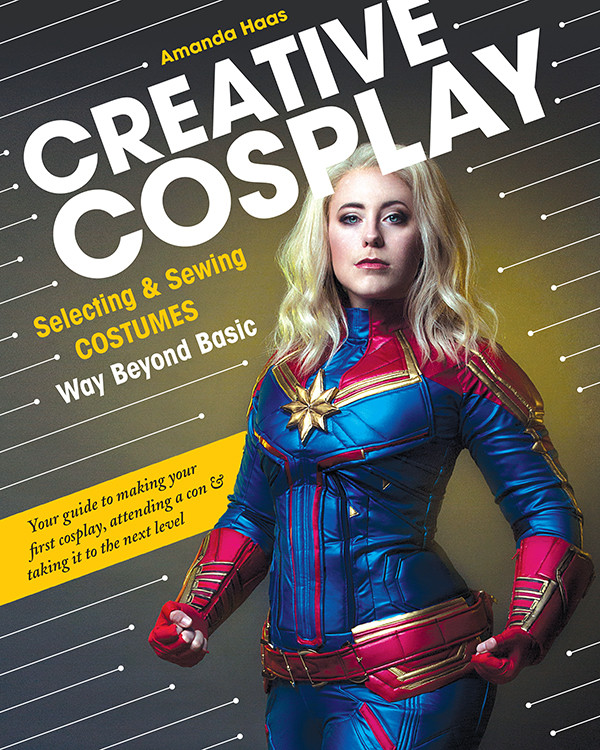 Creative Cosplay Selecting Sewing Costumes Way Beyond Basic Amanda Haas