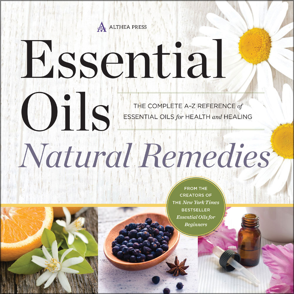 Essential Oils Natural Remedies Althea Press