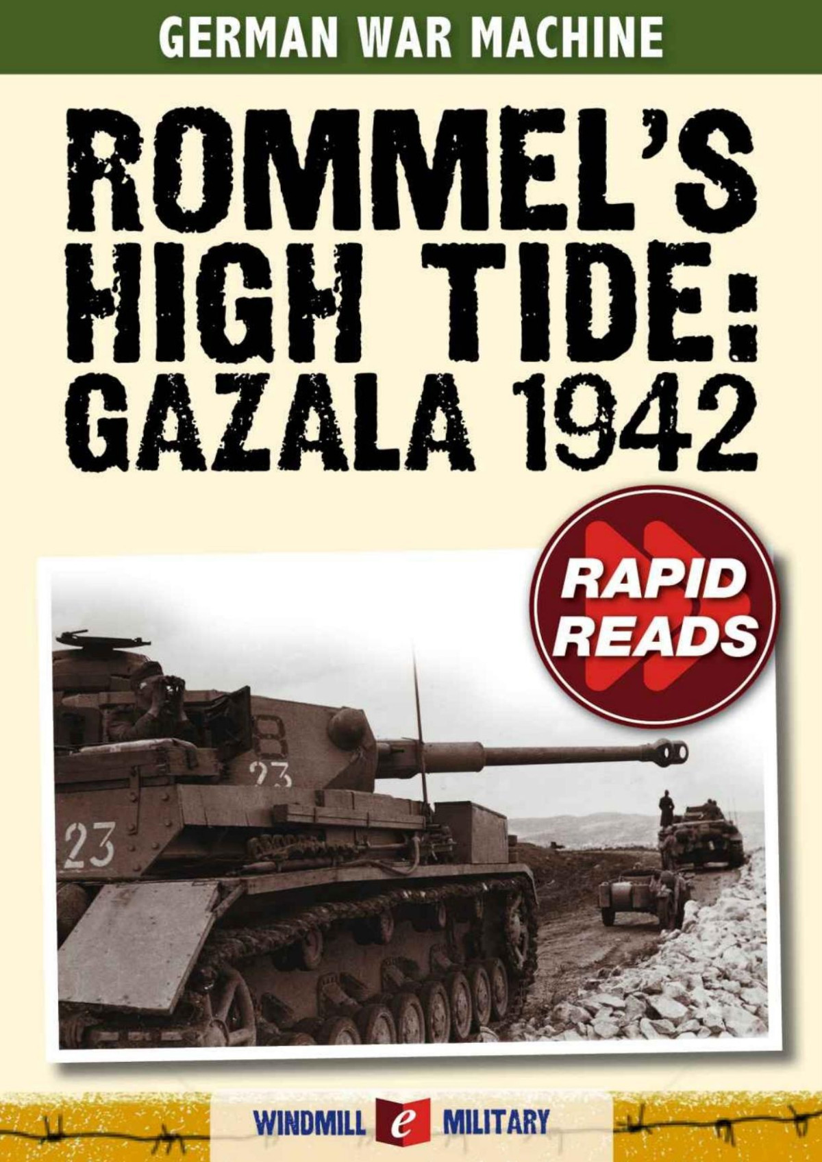 Rommels High Tide Gazala 1942 Rapid Reads Christer Jrgensen
