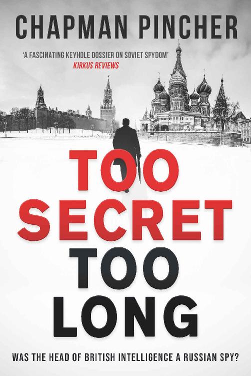 Too Secret Too Long Chapman Pincher