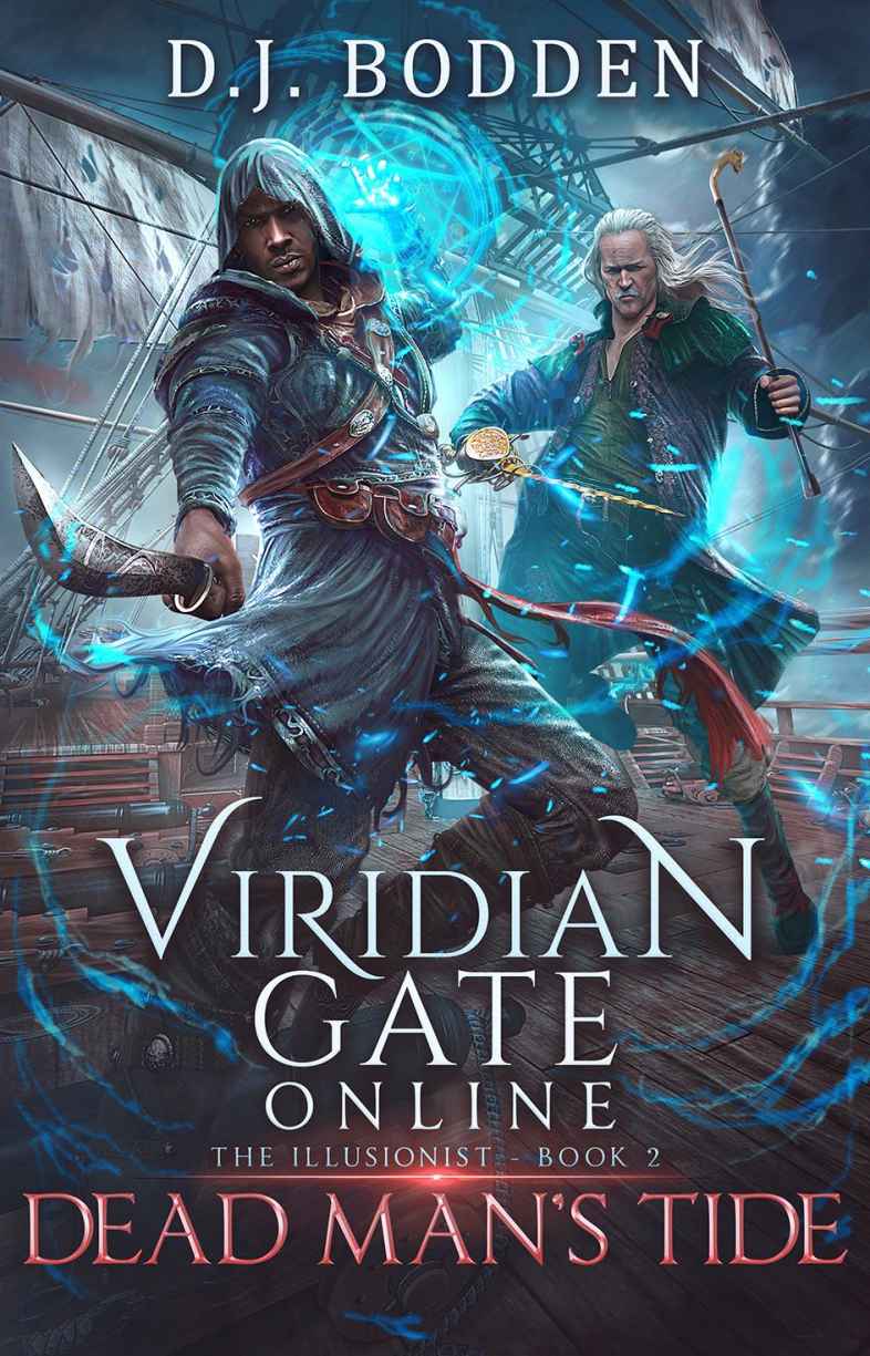 Viridian Gate Online Dead Mans Tide The Illusionist Book 2 Dj Bodden James Hunter