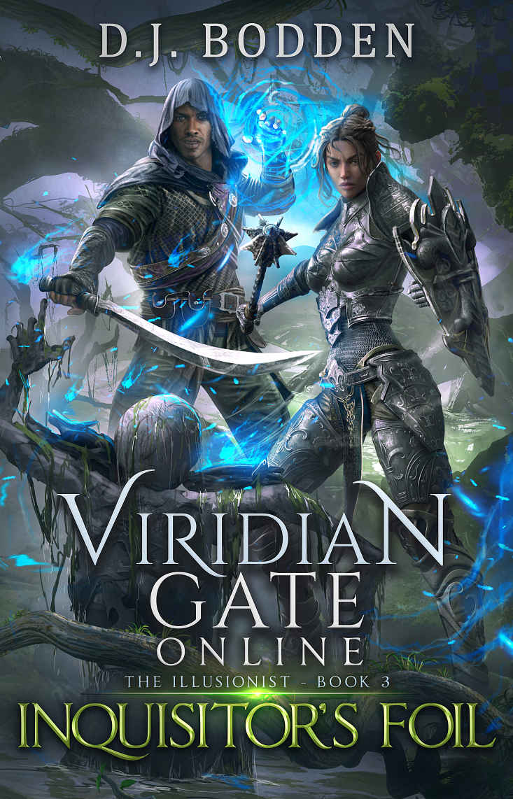 Viridian Gate Online Inquisitors Foil The Illusionist Book 3 Dj Bodden James Hunter