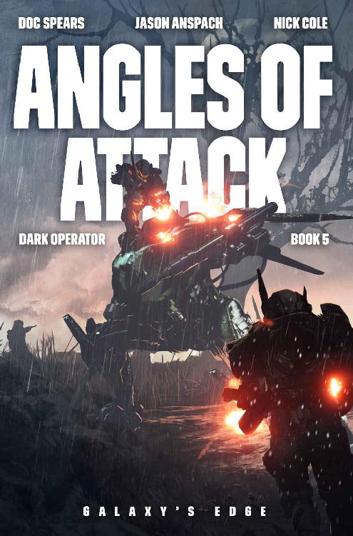 Angles Of Attack Dark Operator Book 5 Doc Spears Jason Anspach Nick Cole