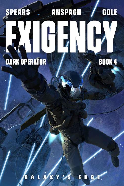 Exigency Dark Operator Book 4 Doc Spears Jason Anspach Nick Cole