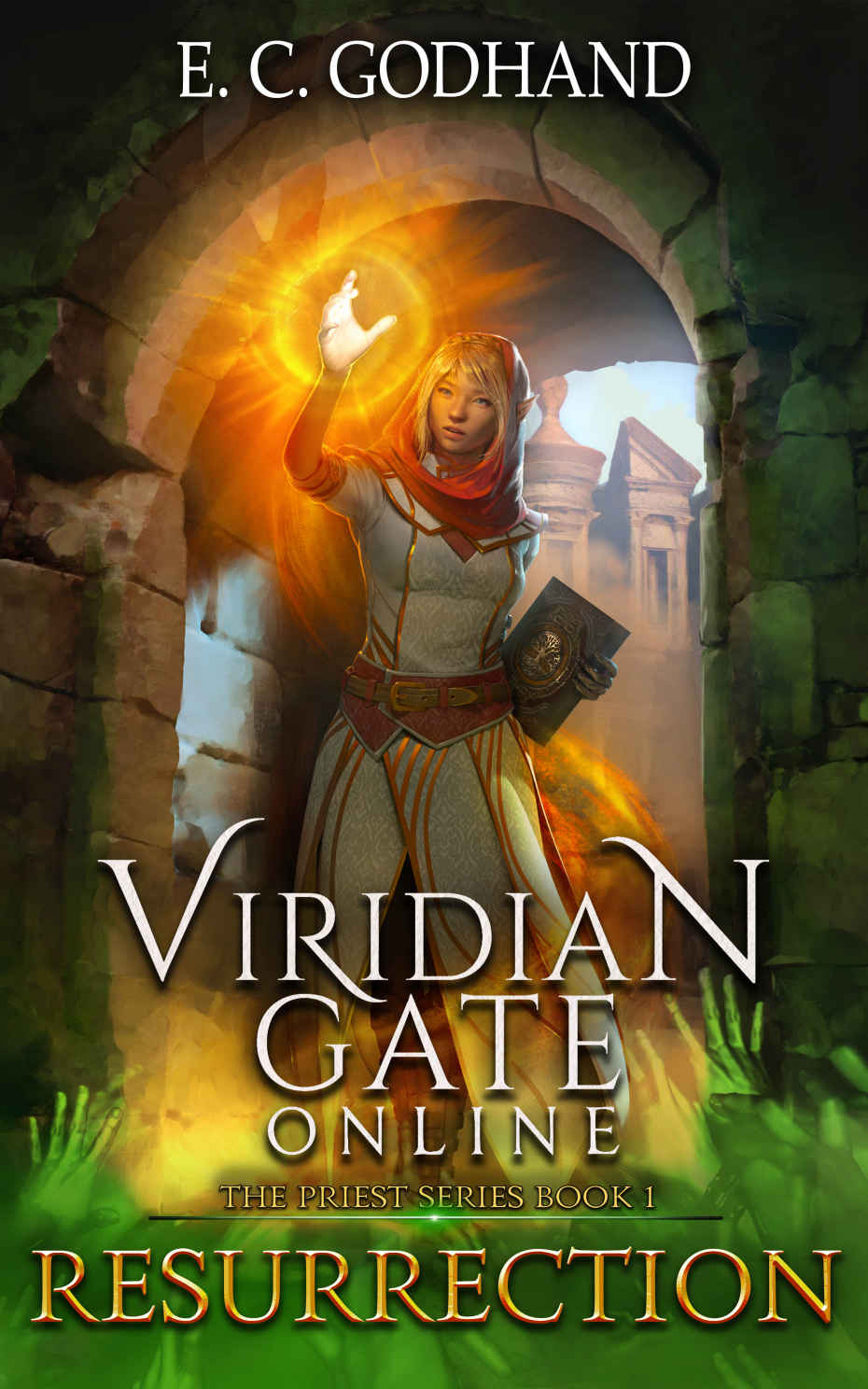 Viridian Gate Online Resurrection A Litrpg Adventure The Heartfire Healer Series Book 1 Ec Godhand James Hunter