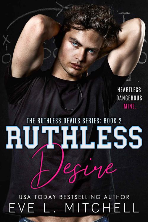 Ruthless Desire The Ruthless Devils Series Book 2 Eve L Mitchell