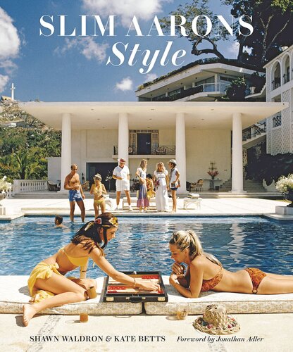 Slim Aarons Style Shawn Waldron Kate Betts