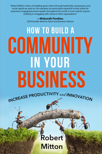 How To Build A Community In Your Business Increase Productivity And Innovation Second Edition Robert Mitton