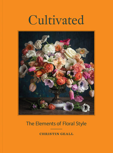 Cultivated First Edition Christin Geall