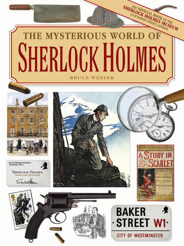 The Mysterious World Of Sherlock Holmes Bruce Wexler
