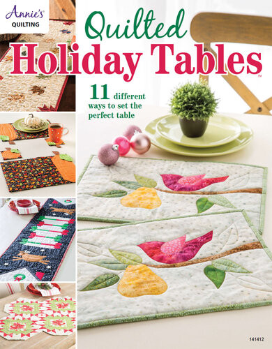 Quilted Holiday Tables Annies