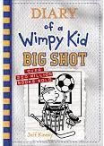 Diary Of A Wimpy Kid Big Shot 16 16th Edition Jeff Kinney