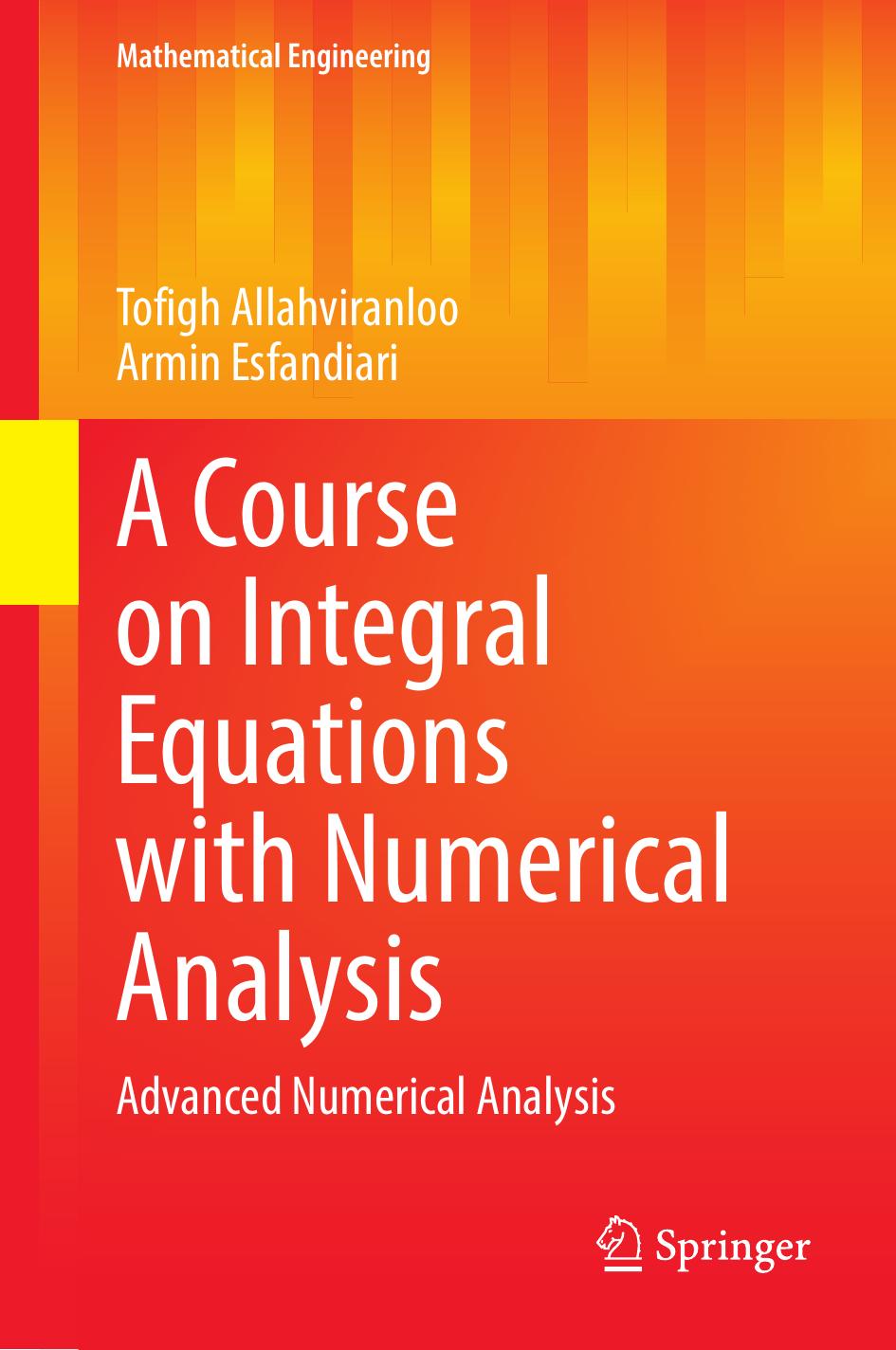 A Course On Integral Equations With Numerical Analysis Tofigh Allahviranloo