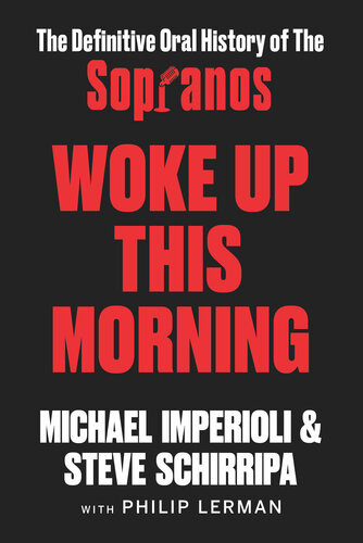 Woke Up This Morning The Definitive Oral History Of The Sopranos Imperioli