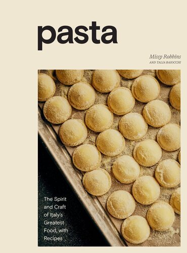 Pasta Missy Robbins Talia Baiocchi