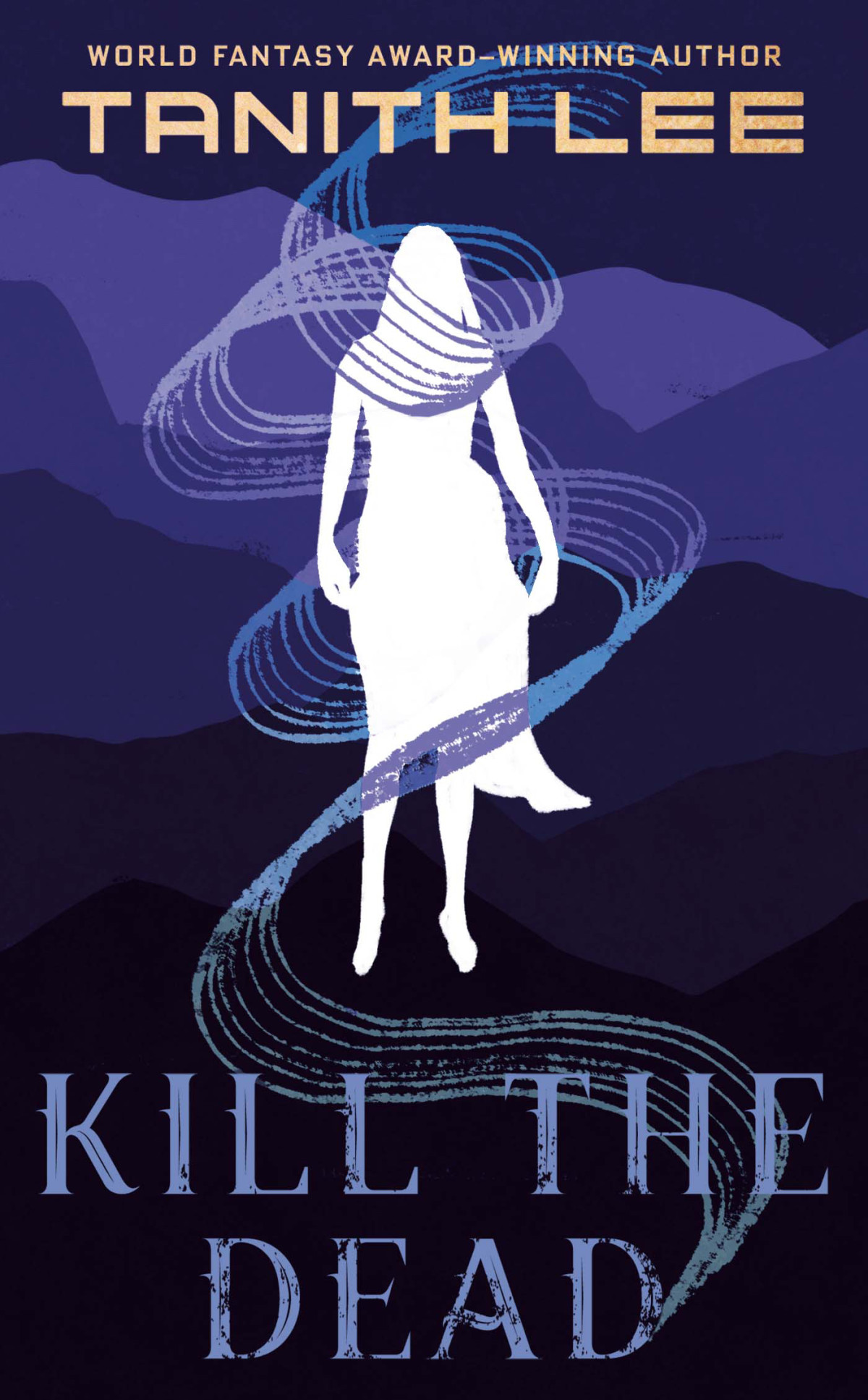 Kill The Dead Tanith Lee