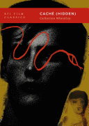 Cach Hidden Bfi Film Classics Catherine Wheatley