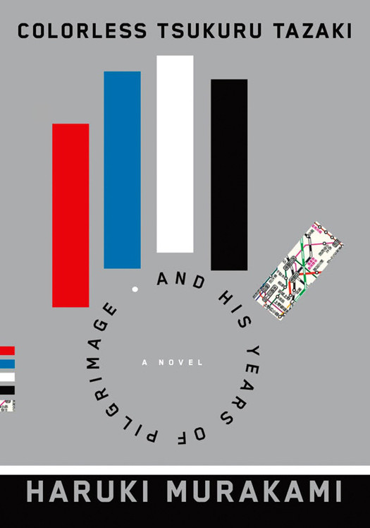 Colorless Tsukuru Tazaki And His Years Of Pilgrimage Haruki Murakami