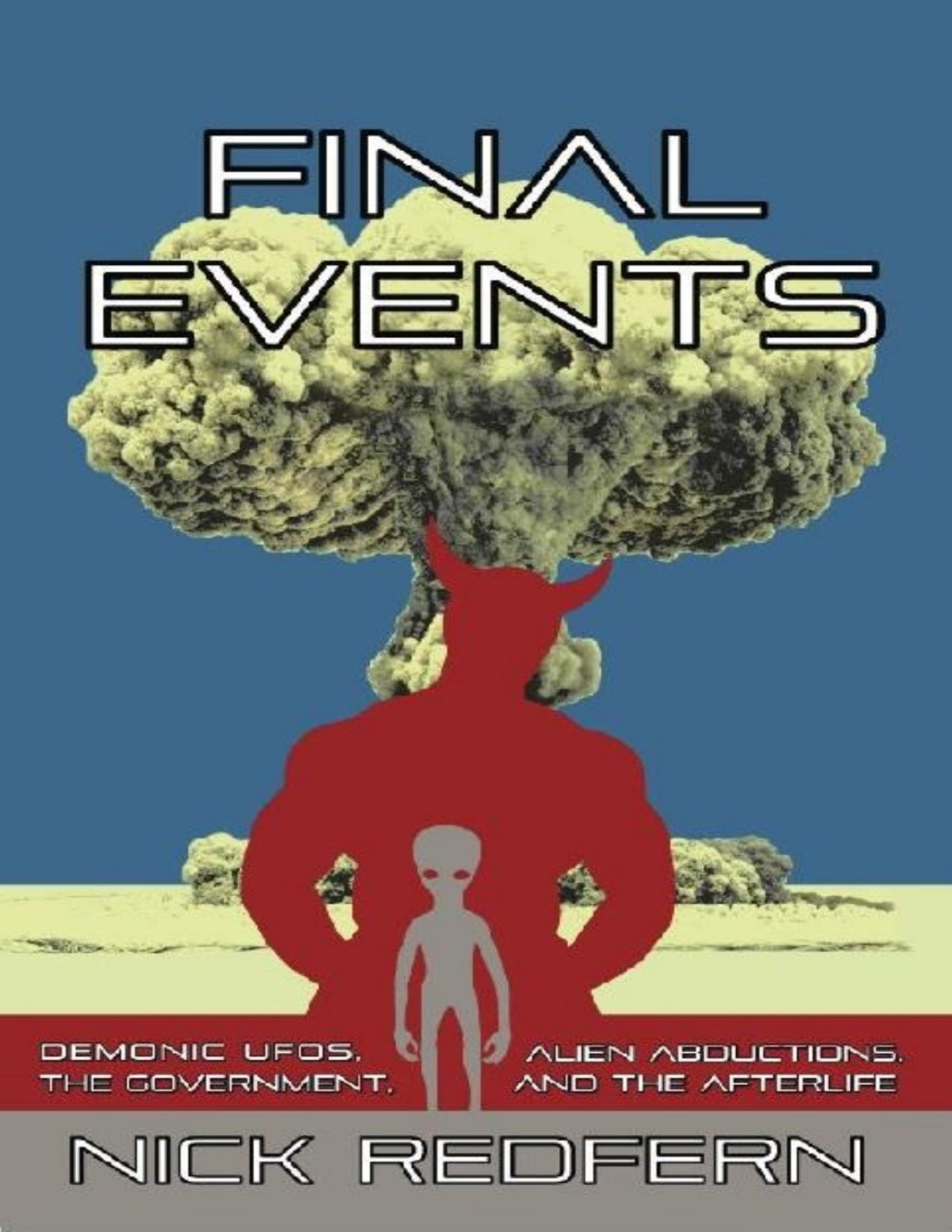Final Events And The Secret Government Group On Demonic Ufos And The Afterlife Redfern