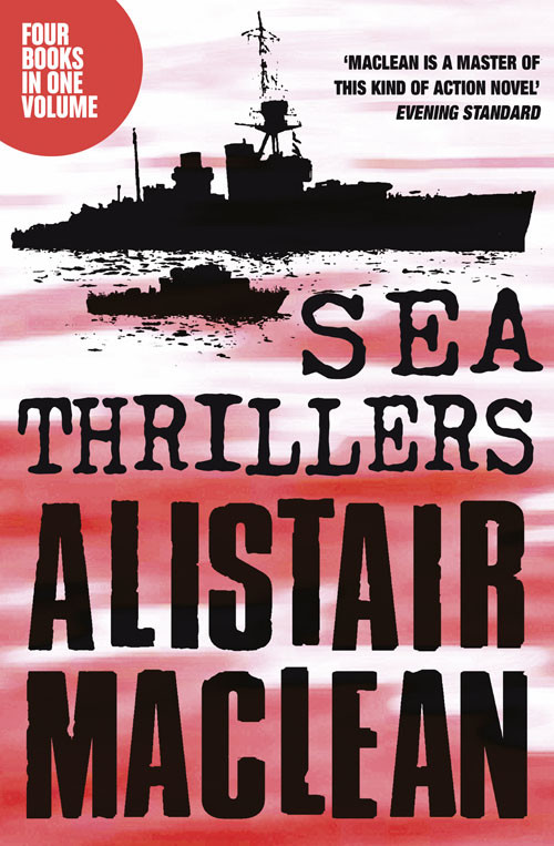 Sea Thrillers Omnibus 4 Books Alistair Maclean