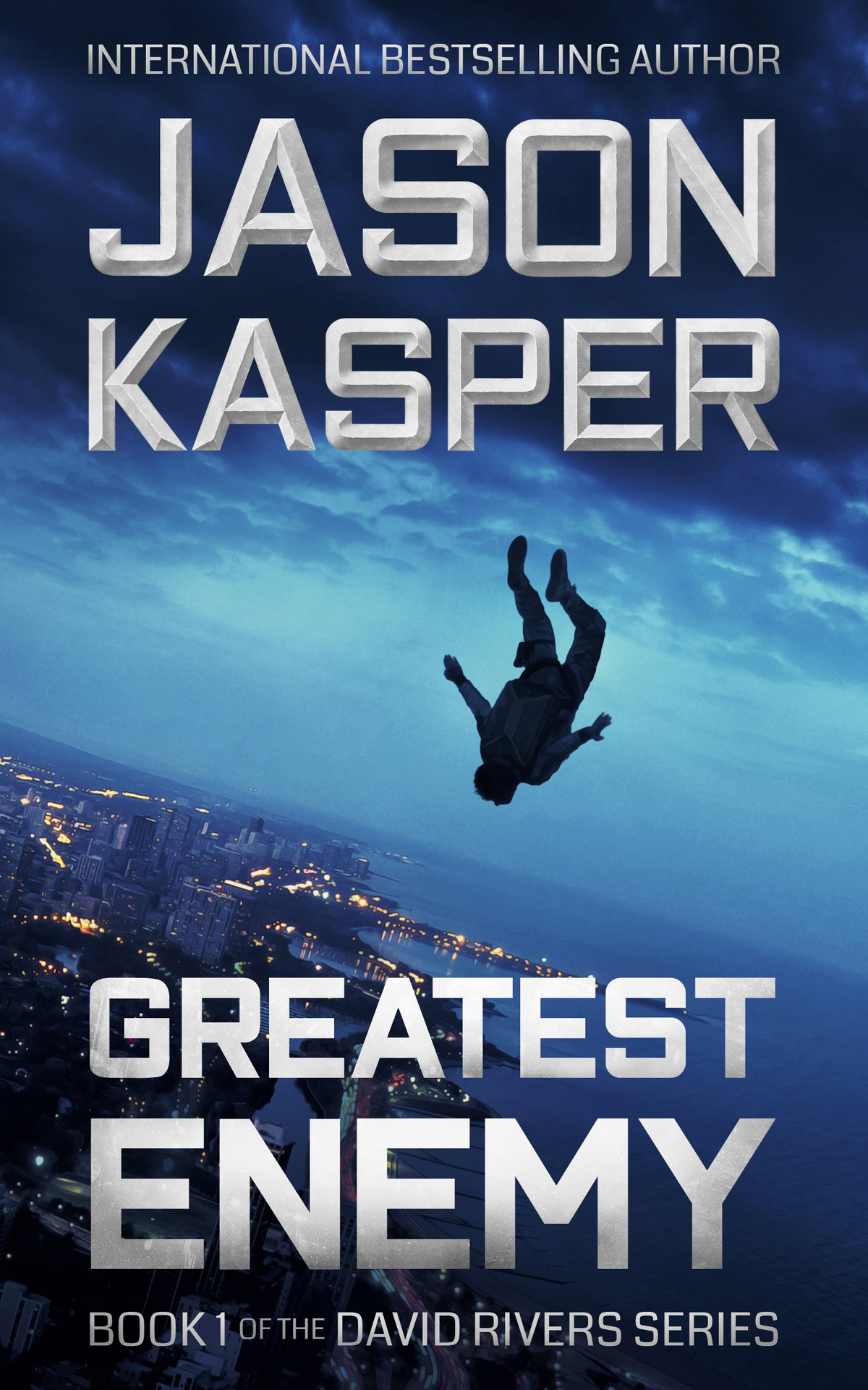 Greatest Enemy An Action Thriller Novel David Rivers Book 1 Jason Kasper