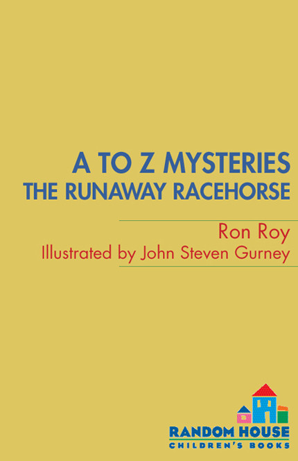 A To Z Mysteries The Runaway Racehorse Ron Roy John Steven Gurney