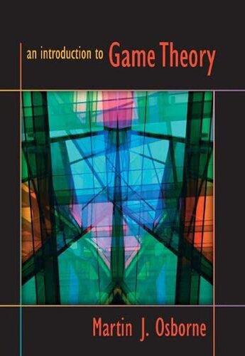 An Introduction To Game Theory Martin J Osborne