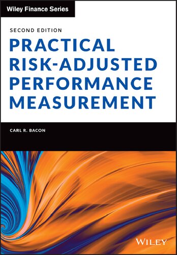Practical Riskadjusted Performance Measurement 2nd Edition Carl R Bacon