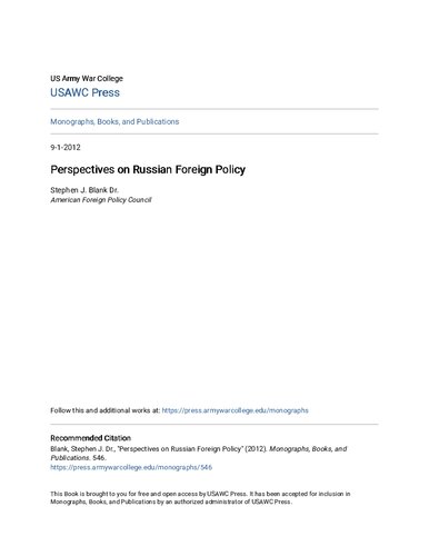 Perspectives On Russian Foreign Policy Stephen J Blank Editor
