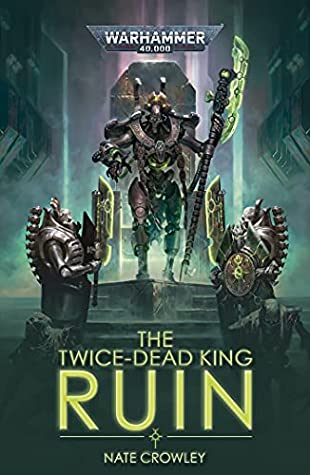 The Twicedead King Ruin Nate Crowley