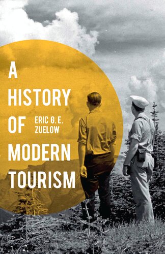 A History Of Modern Tourism 1st Edition Eric Ge Zuelow