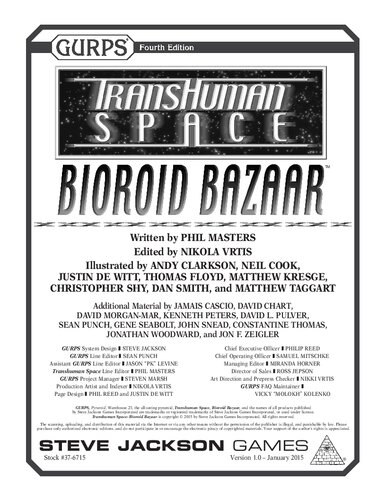 Transhuman Space Bioroid Bazaar Gurps 4th Edition Version 10 January 2015 Phil Masters